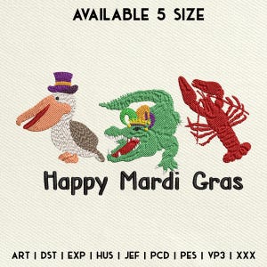 May include: Embroidered design featuring a pelican, alligator, and crawfish wearing Mardi Gras beads and a crown. The text "Happy Mardi Gras" is below the design. Available in 5 sizes.