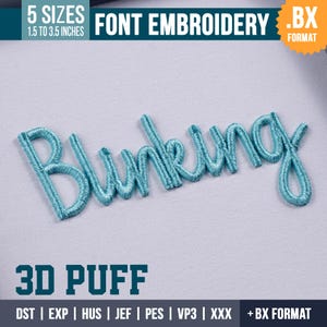 Könnte beinhalten: Ein türkisfarbenes 3D-Schriftstickerei-Design mit dem Wort "Blinking". Das Bild enthält den Text "5 GRÖSSEN 3,8 bis 8,9 cm" und "FONT EMBROIDERY .BX FORMAT". Das Design ist in mehreren Formaten erhältlich.