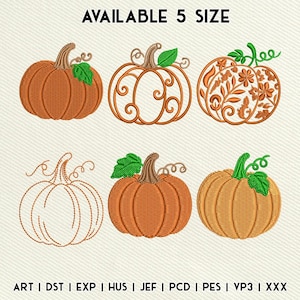 May include: A digital embroidery design set featuring six pumpkin illustrations in various styles, including solid orange, outlined, and floral patterns. The text "AVAILABLE 5 SIZE" appears at the top, and file formats "ART | DST | EXP | HUS | JEF | PCD | PES | VP3 | XXX" are listed at the bottom.