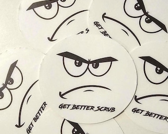 Get Better Scrub | Hard Hat Sticker | Lunch Box Sticker | Water Bottle Sticker | Blue Collar | Union Sticker
