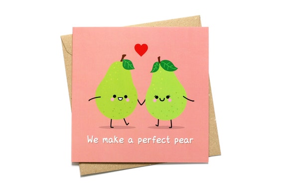 We Make a Great Pear Valentines Card Pun Love Card Funny 