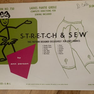 May include: A vintage sewing pattern for a ladies' pantie girdle, featuring a cartoon illustration of a woman wearing a tutu and the text "S-T-R-E-T-C-H & SEW". The pattern is designed for knit fabrics and includes instructions for sewing. The pattern number is 750 and the price is $1.00.