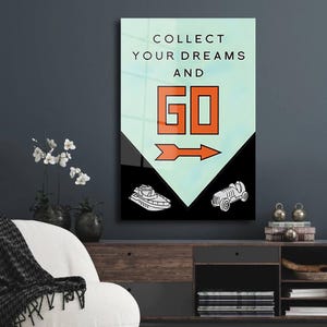 Collect Your Dreams Motivation Canvas Art Inspirational Acrylic Glass Effect Wall Art Office Alec Monopoly Quotes Wallpaper Design Art Print
