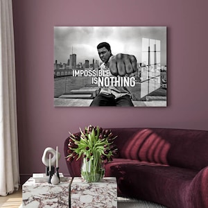 Impossible Is Nothing Muhammad Ali Quotes Canvas Wall Art Legendary Boxer Wall Art Inspirational Gym Canvas Print Muhammed Ali Wall Art