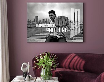 Impossible Is Nothing Muhammad Ali Quotes Canvas Wall Art Legendary Boxer Wall Art Inspirational Gym Canvas Print Muhammed Ali Wall Art