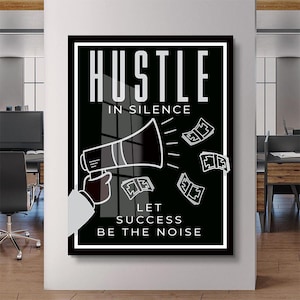Hustle In Silence Success Canvas Wall Art Inspirational Acrylic Art Office Poster Monopoly Art Motivation Wallpaper Print Alec Man Monopoly