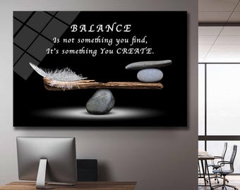 Balance Creation, Motivational Quote, Canvas Wall Art, Inspirational Design, Acrylic Wall Decor, Office Motivation Art, Quality Canvas Desig