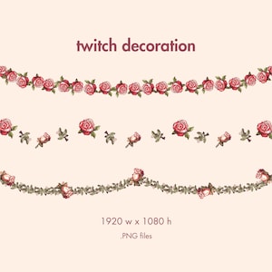 May include: Three digital illustrations of rose garlands, perfect for adding a touch of vintage charm to your Twitch stream. The garlands are made up of pink roses with green leaves and are available in three different sizes. The text "twitch decoration" is displayed above the garlands.
