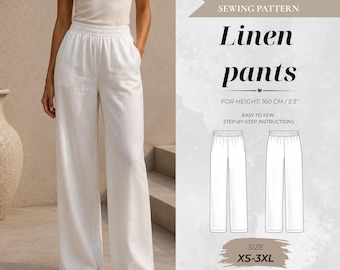 May include: A PDF sewing pattern for white linen pants with an elastic waistband. The text reads: PDF SEWING PATTERN, Linen pants, FOR HEIGHT: 160 CM/5'3", EASY TO SEW STEP-BY-STEP INSTRUCTIONS, SIZE XS-3XL, A0 A4 US LETTER. Includes a line drawing of the pants.