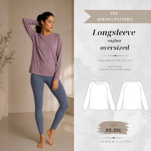Może przedstawiać: Wykrój krawiecki w formacie PDF na koszulkę z długim rękawem raglanowym typu oversize. Obraz zawiera tekst PDF SEWING PATTERN, Longsleeve raglan oversized, FOR HEIGHT: 168 CM / 5'6", EASY TO SEW STEP-BY-STEP INSTRUCTIONS oraz SIZE XS-3XL z A0, A4, US LETTER.