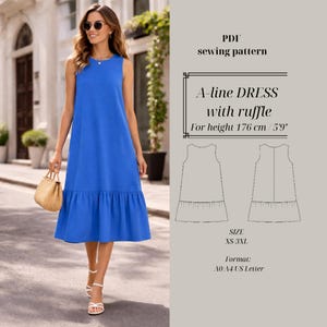 May include: A sleeveless, bright blue A-line dress with a ruffle hem. The image includes a PDF sewing pattern with the text "A-line DRESS with ruffle" and "For height 176 cm / 5'9". The pattern sizes range from XS to 3XL.