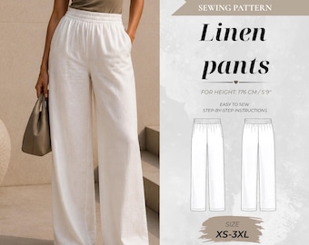 May include: A PDF sewing pattern for linen pants featuring text that reads PDF SEWING PATTERN Linen pants FOR HEIGHT: 176 CM/5'9" EASY TO SEW STEP-BY-STEP INSTRUCTIONS SIZE XS-3XL A0 A4 US LETTER and a line drawing of wide-leg trousers.