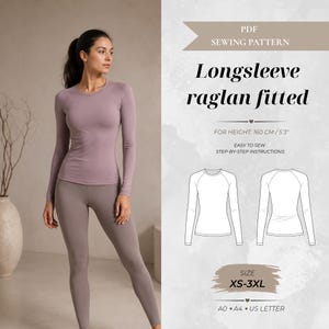 Könnte beinhalten: Ein PDF-Schnittmuster für ein langärmeliges, eng anliegendes Raglan-Oberteil. Der Text lautet: PDF SEWING PATTERN, Longsleeve raglan fitted, FOR HEIGHT: 160 CM / 5'3", EASY TO SEW STEP-BY-STEP INSTRUCTIONS, SIZE XS-3XL, A0 A4 US LETTER. Enthält Skizzen.