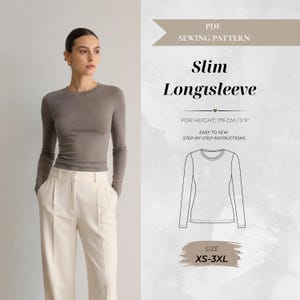 May include: A PDF sewing pattern for a slim long-sleeve shirt. The graphic displays the text "Slim Longsleeve," "FOR HEIGHT: 176 CM / 5'9"," and "SIZE XS-3XL." A line drawing of the shirt is included, showing a crew neck and long sleeves.