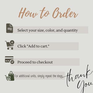May include: How to order graphic with four steps: select size, color, and quantity; click "Add to cart"; proceed to checkout; and for additional units, simply repeat the steps. The graphic includes icons for each step.