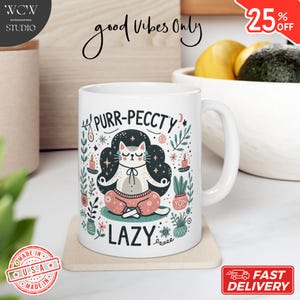 Tazza da yoga Lazy Cat, tazza Purr-Peccty, simpatico gatto da meditazione, tazza da caffè accogliente, regalo per gli amanti dei gatti, design Zen Purr-Peccty, vibrazioni mattutine