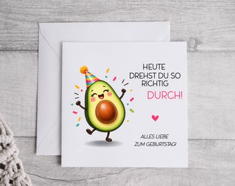 Funny avocado birthday card | Humorous birthday card | Birthday card for women & men | Girlfriend/Boyfriend | Humorous greeting card