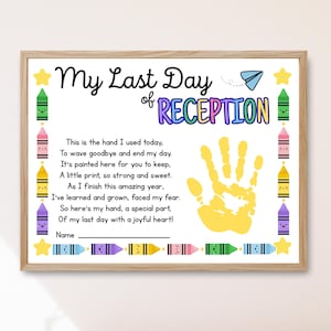 Może przedstawiać: Oprawiony wydruk z napisem "My Last Day of Reception" i żółtym odciskiem dłoni. Wydruk zawiera wiersz i jest ozdobiony kolorowymi ilustracjami kredek i gwiazd.