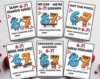 Printable 6-7 Valentine Cards, 6 7 meme Valentines, Classroom Valentines for Kids, School Valentines Cards, Boy's Valentines Exchange