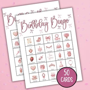 May include: Two white sheets of "Birthday Bingo" cards with pink text and illustrations. The cards feature images of a cupcake, heels, bow, and other party-themed items. The cards are labeled "Birthday Bingo" and "50 Cards".