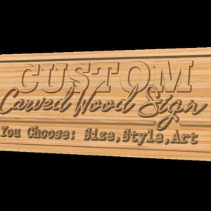 Custom Carved Wood Sign Personalized Name Sign Custom Quote Sign Your Text Here Sign for Home Choose Size Art Style Create your own Sign