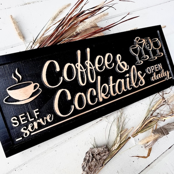 Coffee & Cocktails Bar Sign, Kitchen Decor, Lounge Decor