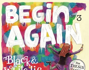 PDF - BEGIN AGAIN #3 - The Thesis Issue (Comic Magazine)