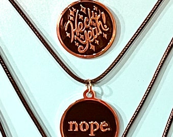 Decision-Making "Heck Yeah!" Charm Necklace
