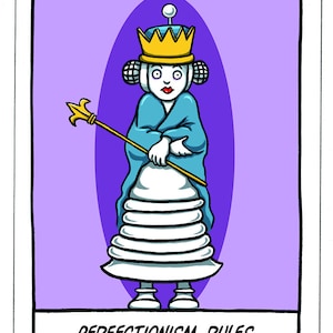 May include: A tarot card illustration of the Queen card. The Queen is depicted as a woman with a crown, a blue robe, and a white skirt. The card is set against a purple background. The text on the card reads "XXVI. The QUEEN" and "PERFECTIONISM. RULES. YOU WILL STEP OUT ALONE."