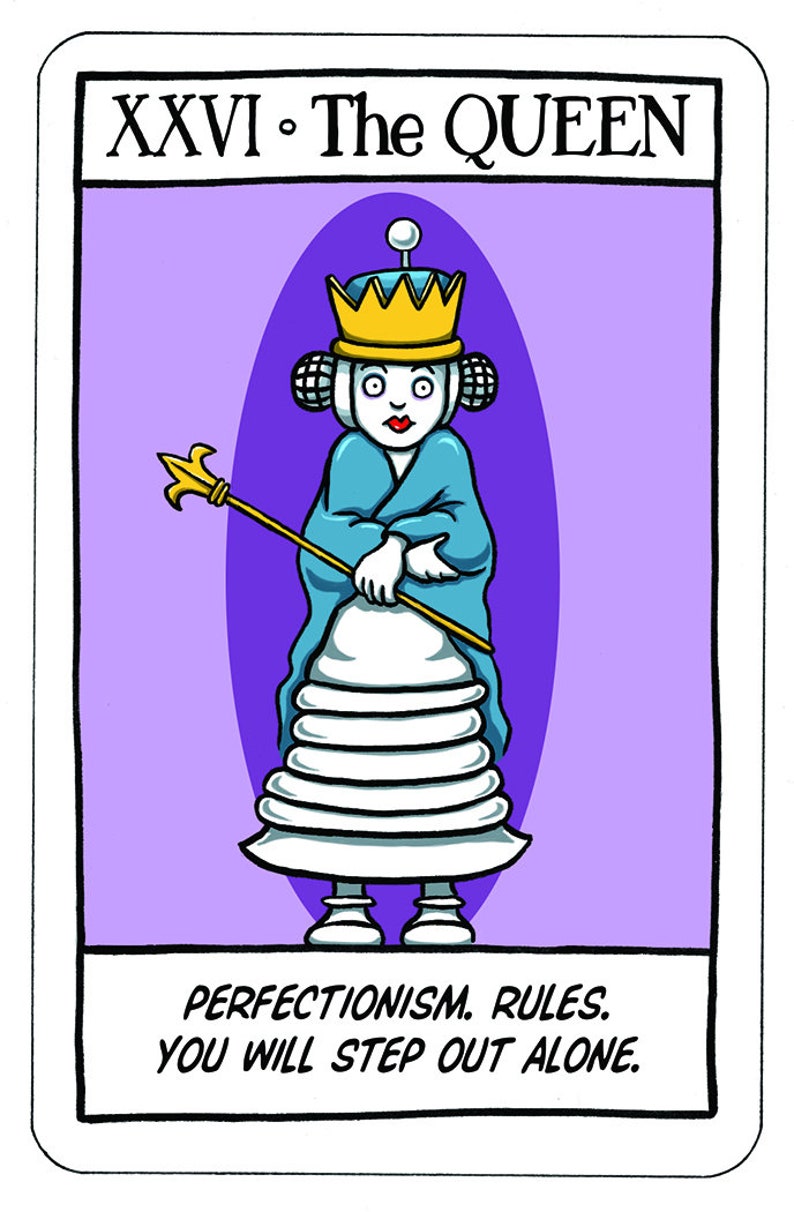 May include: A tarot card illustration of the Queen card. The Queen is depicted as a woman with a crown, a blue robe, and a white skirt. The card is set against a purple background. The text on the card reads "XXVI. The QUEEN" and "PERFECTIONISM. RULES. YOU WILL STEP OUT ALONE."