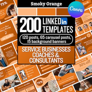 Op de afbeelding: Een promotionele afbeelding in rokerig oranje, die 200 LinkedIn-sjablonen voor servicebedrijven, coaches en consultants adverteert. De afbeelding bevat voorbeelden van social media posts en het Canva-logo.