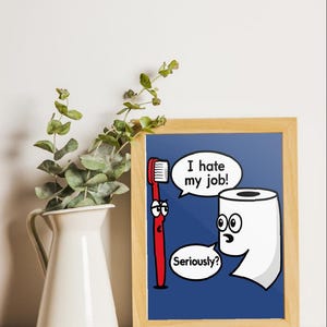 Funny Toothbrush and Toilet Paper Print Hilarious Bathroom Art  Digital Download Wall Decor (PNG, JPG)