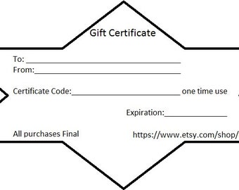 Gift Certificate for your desired amount to My Shop