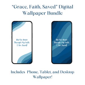 Grace, Faith, Saved - Christian Digital Wallpaper Bundle