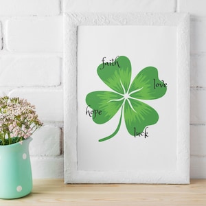 Four Leaf Clover Positive Wall Art Print Good Luck Charm Downloadable Prints.