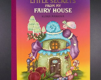 Little Secrets from my Fairy House UNIQUE 6. BOOK