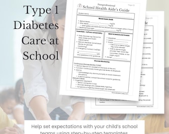 School Care Plan for Teacher, Health Aide Para, Nurse | T1D Type 1 Diabetes Student Guide | PDF - custom requests welcomed!