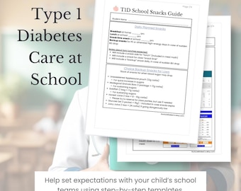 Type 1 Diabetes School Snacks Guide for Teacher, Health Aide Para, Nurse | T1D Meal Routines, Low Snacks | PDF - custom requests welcomed!