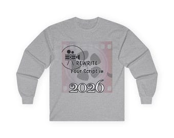 Rewrite Your Script in 2026 Long Sleeve Tee | Film Reel Design