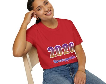 Koszulka z nadrukiem „Niepowstrzymany 2026” | Koszulka z grafiką roku, motywująca