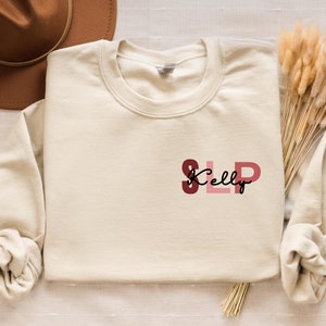 Personalized SLP Nurse Sweatshirt, Custom SLP Nurse Shirt, SLP Nurse Gift, Speech Language Pathologist Crewneck, Speech Therapist Sweater