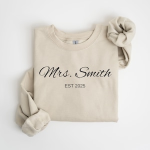 Custom Mrs Sweatshirt, Mrs Last Name Sweatshirt, Bride Personalized Sweatshirt, Wife Sweatshirt, Bride Sweatshirt, Mrs Custom, Future Mrs