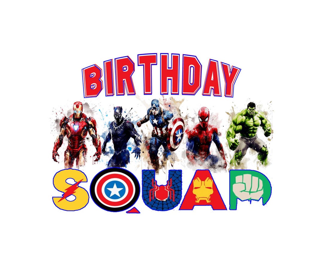 Birthday Squad Png Heroes Birthday Squad Png Avengers Birthday Squad