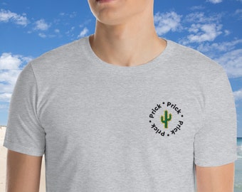 Basic "Prick" Cactus Tee Shirt/T-Shirt Unisex