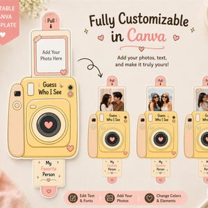 May include: A customizable Canva template with a yellow camera design. The template includes the text "Guess Who I See" and "My Favorite Person." Users can add photos and edit text. The design features a pull tab for photo insertion.