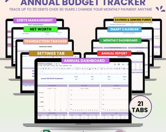 May include: A laptop screen displaying a Google spreadsheet with 21 tabs for a 50/30/20 annual budget tracker. The tabs include "Debts Management", "Net Worth", "Transaction Tracker", "Settings Tab", "Savings & Sinking Funds", "Smart Calendar", "Monthly Dashboard", "Annual Report", and "Annual Dashboard".