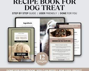 Homemade Dog Treats Recipe Book with Master Resell Rights, Dog Nutrition Ebook, Done-For-You Dog Recipe Book, Dog Recipe Instant Download