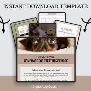 May include: A digital download template for a homemade dog treat recipe book. The cover features a close-up of a dog's eyes and the text "Quick & Simple Homemade Dog Treat Recipe Book".