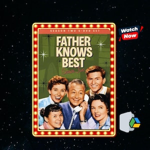 Father Knows Best Complete Series - 1954–1960 - All Seasons - Digital Collection - DVD Quality