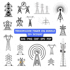 May include: A collection of black and white transmission tower designs. The image includes various illustrations of power lines and communication towers, with the text "TRANSMISSION TOWER SVG BUNDLE 20+ DESIGNS" and file type options.